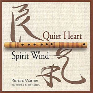 Quiet Heart & Spirit Wind CD1