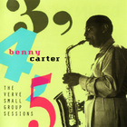 Benny Carter - 3, 4, 5 The Verve Small Group Sessions (Vinyl)