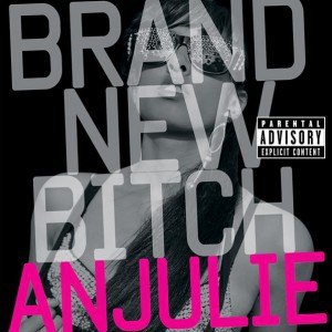 Brand New Bitch (CDS)