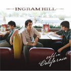 Ingram Hill - Cold In California