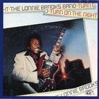 Lonnie Brooks - Turn On The Night (Vinyl)