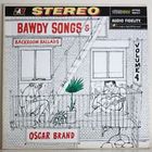 Oscar Brand - Bawdy Songs And Backroom Ballads Vol. 4 (Vinyl)
