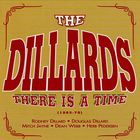 The Dillards - There Is A Time (1963-1970)