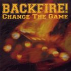 Backfire! - Change The Game