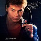 Morgan Cryar - Keep No Secrets