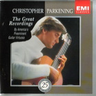 Christopher Parkening - The Great Recordings CD1