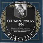 Coleman Hawkins - The Chronological Classics: 1944