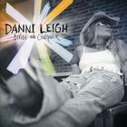 Danni Leigh - Divide And Conquer