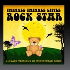 Twinkle Twinkle Little Rock Star - Lullaby Versions Of Widespread Panic