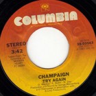 Champaign - Try Again / How 'Bout Us (VLS)