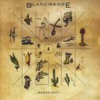 Blancmange - Mange Tout (Remastered & Expanded) CD1