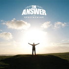 The Answer - Spectacular (CDS)