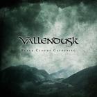 Vallendusk - Black Clouds Gathering