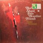 Bud Shank - Bud Shank & His Brazilian Friends (With João Donato) (Vinyl)