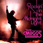 The Muggs - Rockin' In The Midnight Light (Vinyl)