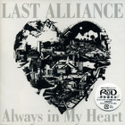 Last Alliance - Always In My Heart (CDS)
