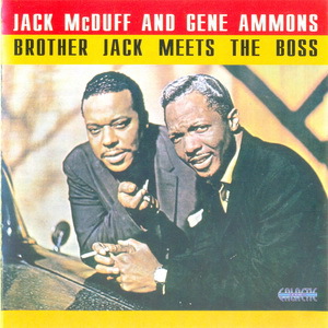 Brother Jack Meets The Boss (With Gene Ammons) (Remastered 1995)