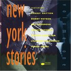 Danny Gatton - New York Stories (With Bobby Watson, Roy Hargrove, Joshua Redman)