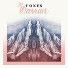 Foxes - Warrior (EP)