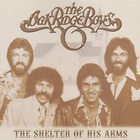 The Oak Ridge Boys - The Shelter Of His Arms