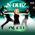 N-Dubz - Ouch (CDS)