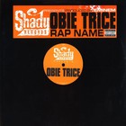 Obie Trice - Rap Name (MCD)
