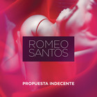 Romeo Santos - Propuesta Indecente (CDS)
