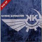 Komor Kommando - Das (EP)