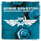 Komor Kommando - Boomtscheekah (CDR)