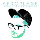 Aeroplane - In Flight Entertainment