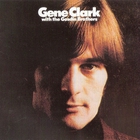 Gene Clark - With The Gosdin Brothers (Remastered 1990)