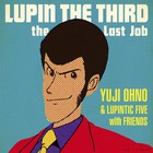 Yuji Ohno - The Last Job (With Lupintic Five)