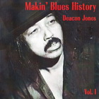 Deacon Jones - Makin' Blues History
