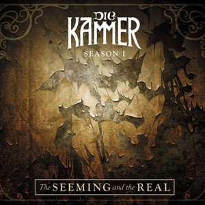 Season I: The Seeming And The Real