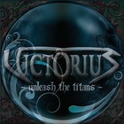 Victorius - Unleash The Titans