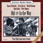 Old & In The Way - That High Lonesome Sound (Remastered 1996)