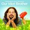 Our Idiot Brother (Original Motion Picture Soundtrack)