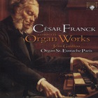 Jean Guillou - Cesar Franck: Complete Organ Works CD1