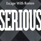 Escape With Romeo - Serious (EP)