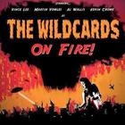 The Wildcards On Fire