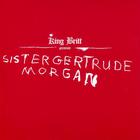 King Britt - Presents Sister Gertrude Morga
