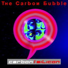 Carbon/Silicon - The Carbon Bubble