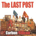 Carbon/Silicon - The Last Post