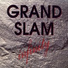 Grand Slam - Infinity