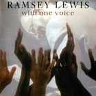 Ramsey Lewis - With One Voice