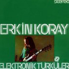 Erkin Koray - Elektronik Turkuler (Vinyl)