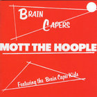 Mott The Hoople - Brain Capers (Vinyl)