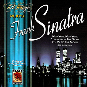 101 Strings Plays Frank Sinatra