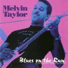 Melvin Taylor - Blues On The Run (Vinyl)