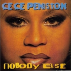 cece peniston - Nobody Else (CDR)